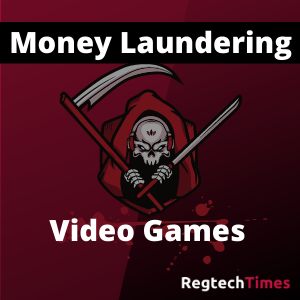 Video Games: A Gateway To Online Money Laundering