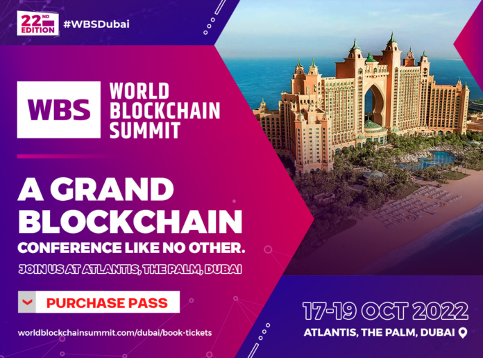 The 22nd Edition of World Blockchain Summit is set to take place in Dubai