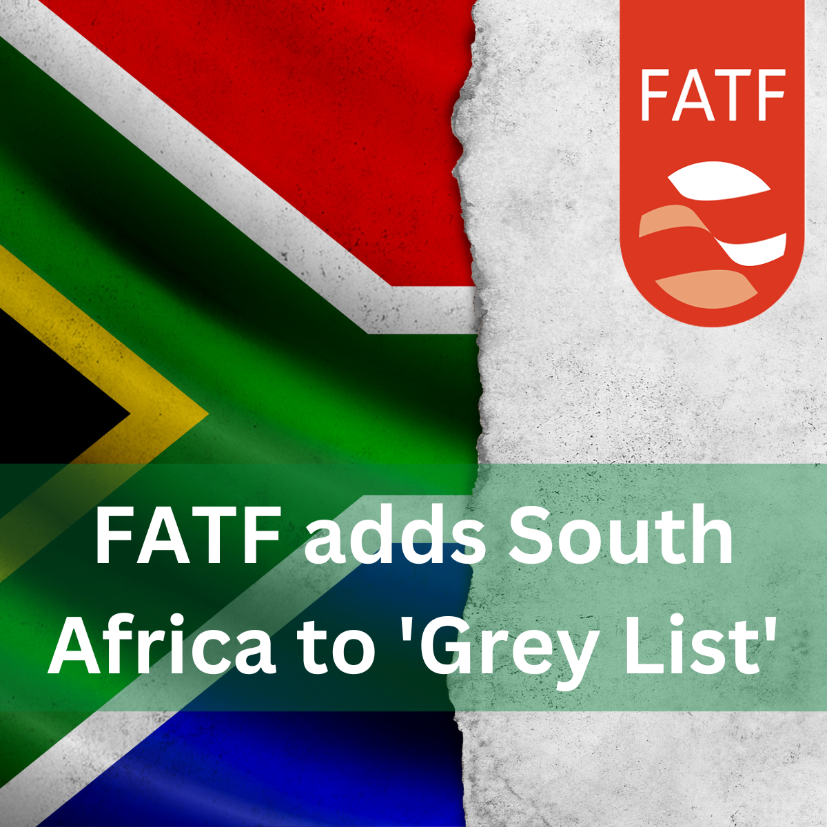 FATF Adds South Africa On Grey List - Regtechtimes