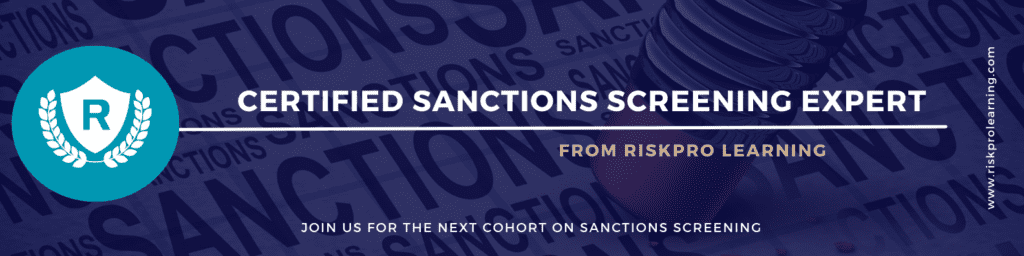 Register Now for Certified Sanctions Screening Expert Course offered by Riskpro Learning