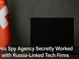 Secret Report Reveals Swiss-Russian Spy Tech Connections