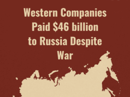 Western Companies Backing Ukraine Quietly Fuel Russia With $46 Billion In Taxes