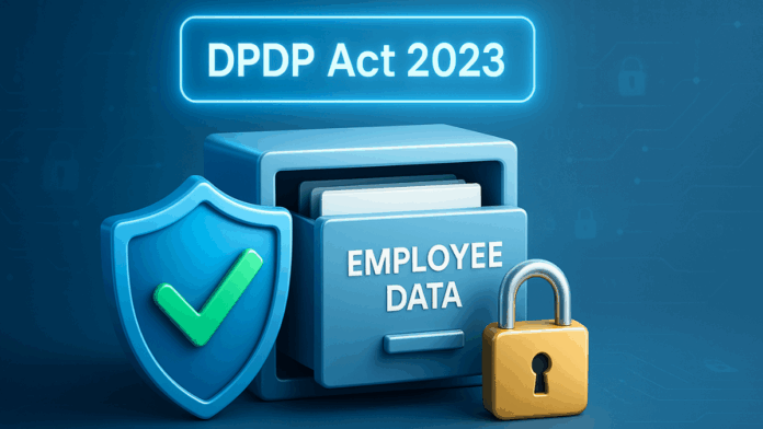 DPDP Act 2023: The Silent Revolution in Employee Data Rights