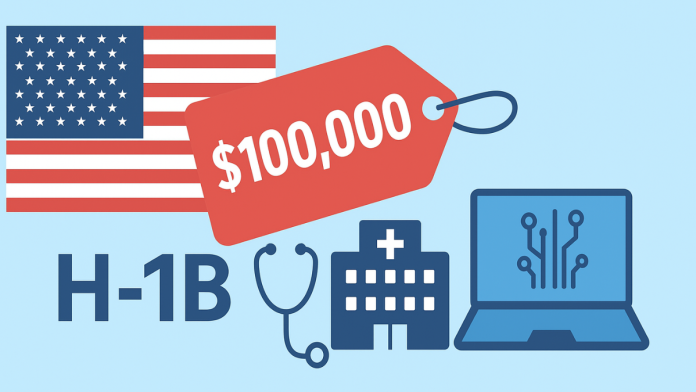 US introduces $100,000 H-1B visa fee, exemption possible for doctors and medical residents