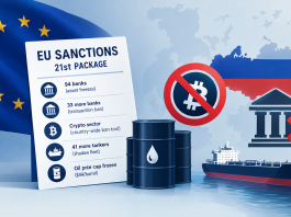 EU sanctions against Russia: 21st package expands banking, crypto and oil restrictions